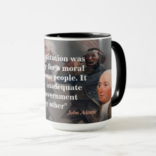 John Adams Quote On Our Constitution Mug