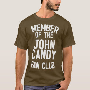 John Candy Fan Club T-Shirt
