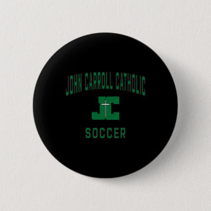 John Carroll Catholic High School Cavaliers Soccer 6 Cm Round Badge
