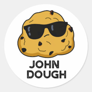 John Dough Funny Baking Pun  Classic Round Sticker
