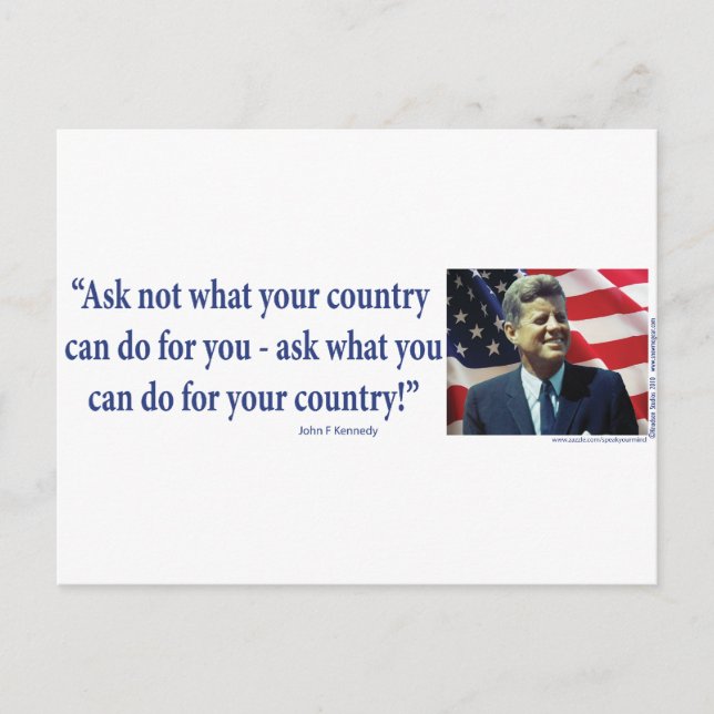 John F Kennedy - Ask Not What your Country Postcard (Front)