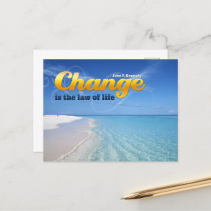 John F. Kennedy Inspirational Quote "Change" Postcard