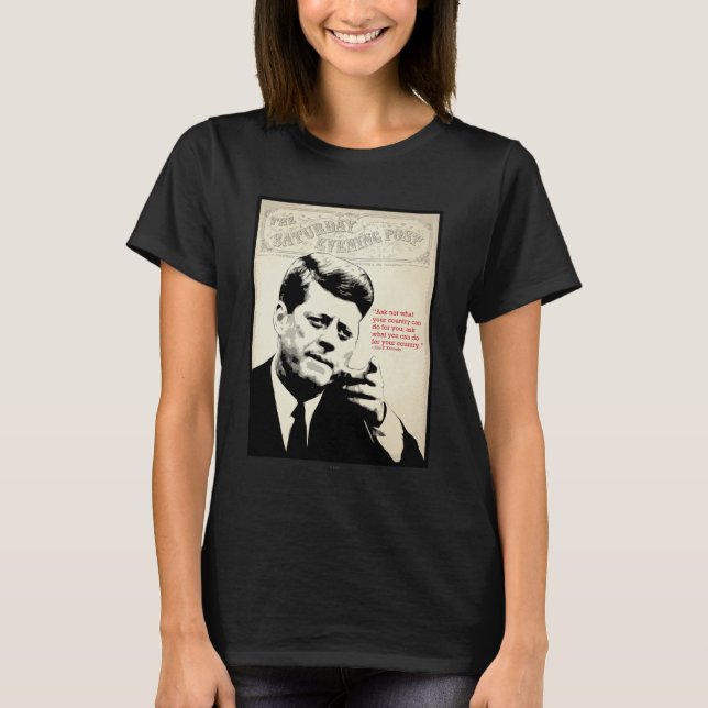 John F. Kennedy Quote T-Shirt (Front)