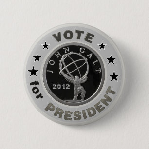 John Galt for President 6 Cm Round Badge