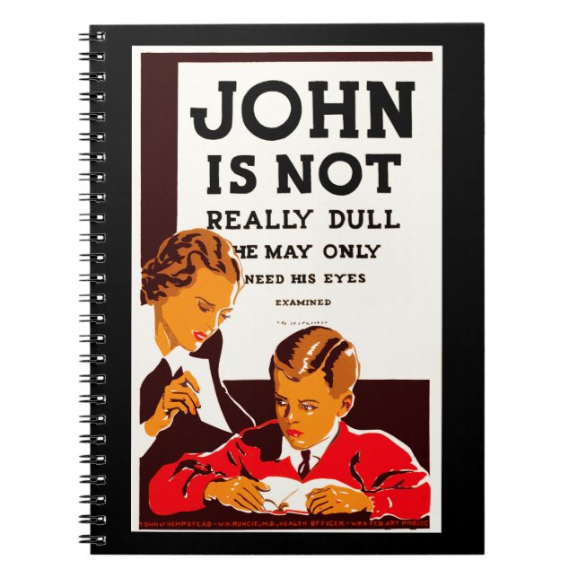 John Is Not Really Dull Spiral Notebook (Front)