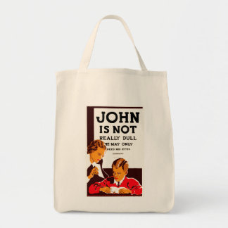 John is Not Really Dull Tote Bag