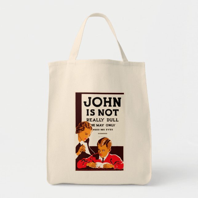 John is Not Really Dull Tote Bag (Front)