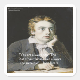 John Keats "Fresh Kisses" Love Quote Gifts & Cards Square Sticker