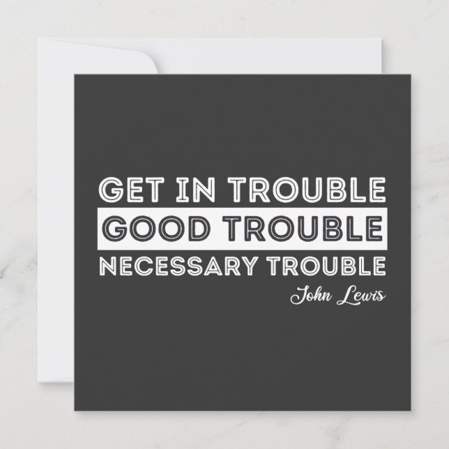 John Lewis - Good Trouble Quote Invitation (Front)