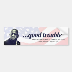 John Lewis 'Good Trouble' Quote Photo Edmund Bumper Sticker