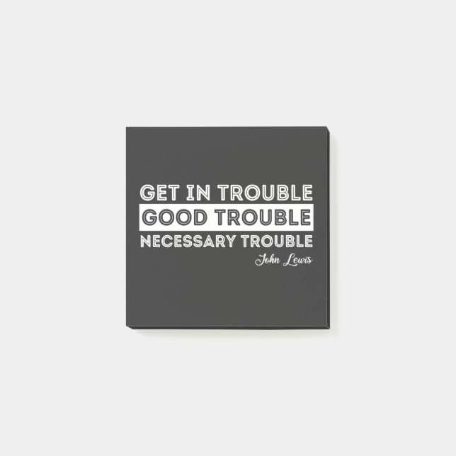 John Lewis - Good Trouble Quote Post-it Notes (Front)