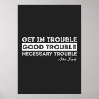 John Lewis - Good Trouble Quote