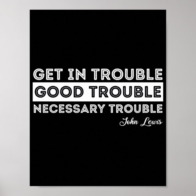 John Lewis - Good Trouble Quote Poster (Front)