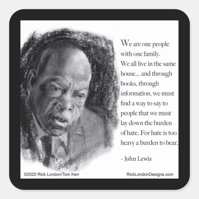 John Lewis & Quote Beautiful Portrait  Square Sticker (Front)