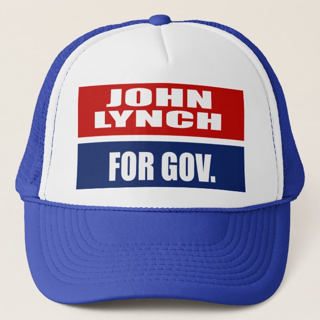 JOHN LYNCH FOR GOVERNOR TRUCKER HAT (Front)