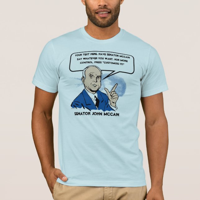 John McCain Sez T-Shirt (Front)