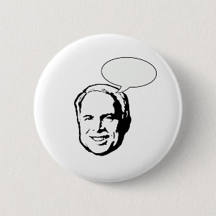 JOHN MCCAIN THOUGHT BUBBLE 6 CM ROUND BADGE