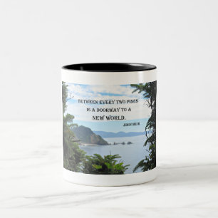John Muir: "Between every two pines is a doorway" Two-Tone Coffee Mug