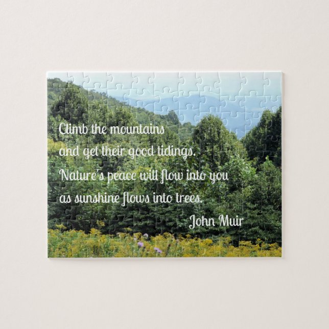 John Muir: Climb the mountains and get their good  Jigsaw Puzzle (Horizontal)