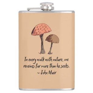John Muir Nature Quote Mushroom Forager Boho Brown Hip Flask