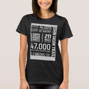 John Muir Trail  ON BACK  Mt Whitney JMT Thru Hike T-Shirt