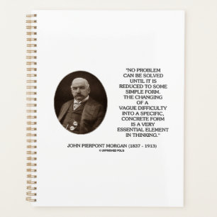 John Pierpont Morgan No Problem Can Be Solved Planner