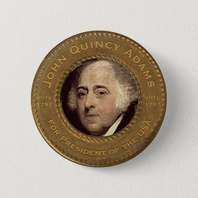 John Quincy Adams Campaign Button (Front)