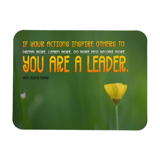 John Quincy Adams Inspirational Quote Leader Flexi Magnet (Horizontal)
