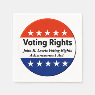 John R. Lewis Voting Rights Advancement Act Napkin