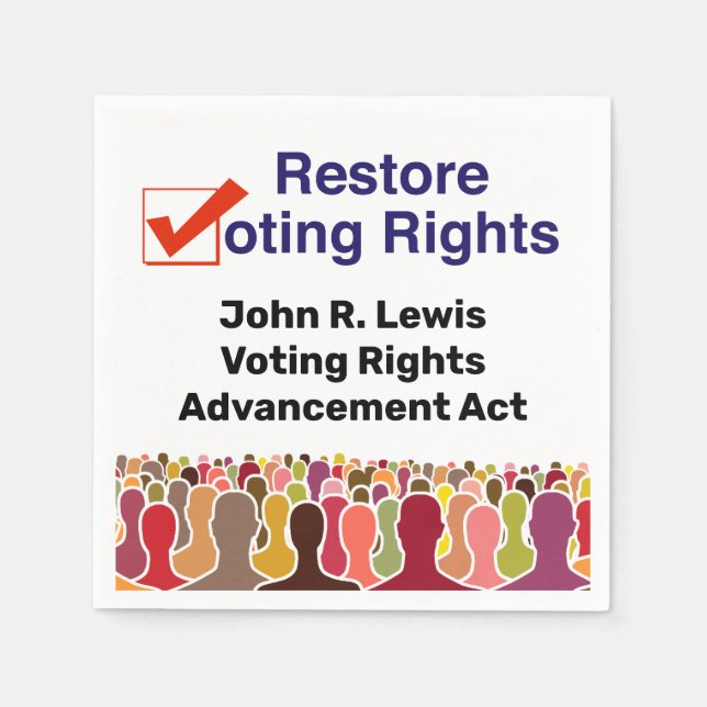 John R. Lewis Voting Rights Advancement Act Napkin (Front)
