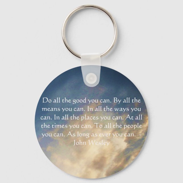 John Wesley Living Quote With Blue Sky Clouds Key Ring (Front)