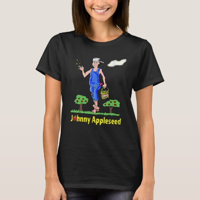 Johnny Appleseed Apple Tree Seed Orchard Nursery T-Shirt (Front)
