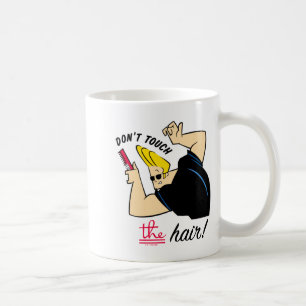 Johnny Bravo Comb Dont Touch The Hair  Coffee Mug