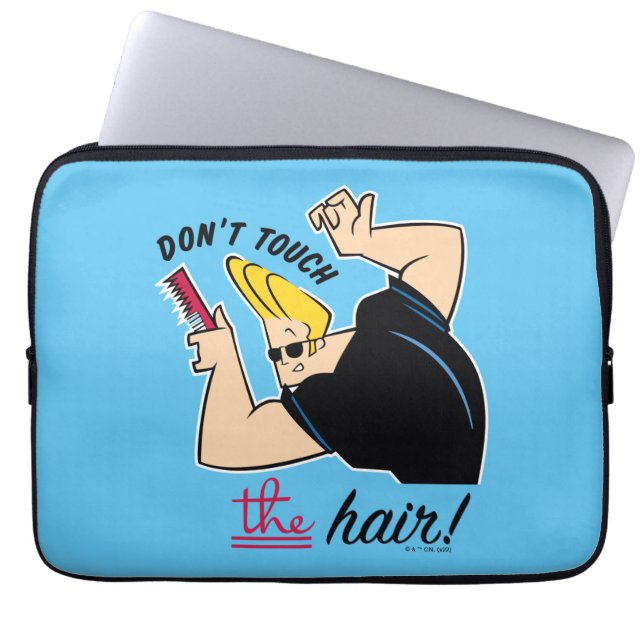 Johnny Bravo Comb - Don't Touch The Hair! Laptop Sleeve (Front)