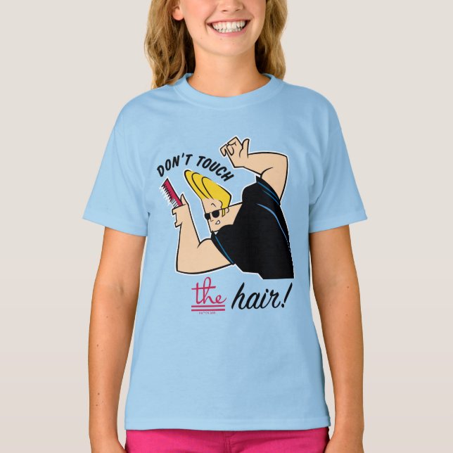Johnny Bravo Comb - Don't Touch The Hair! T-Shirt (Front)