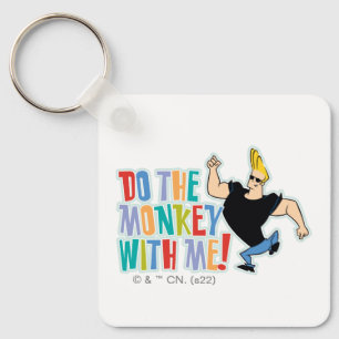 Johnny Bravo - Do The Monkey With Me! Key Ring
