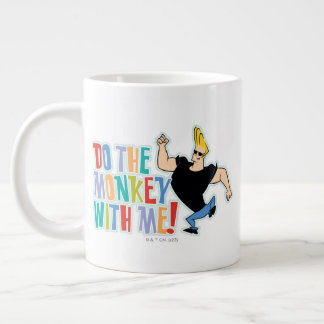 Johnny Bravo - Do The Monkey With Me! Large Coffee Mug