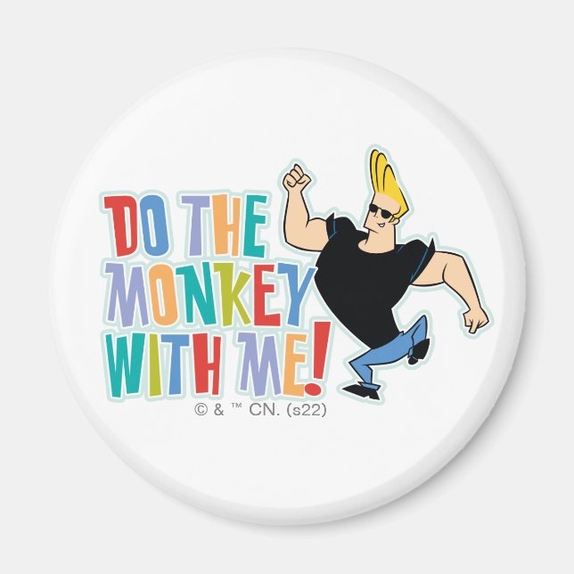 Johnny Bravo - Do The Monkey With Me! Magnet (Front)