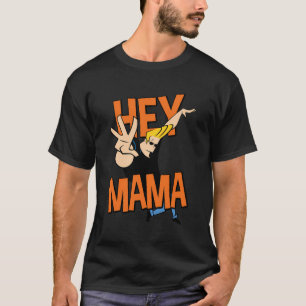Johnny Bravo Hey Mama T-Shirt