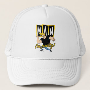 Johnny Bravo - Man I'm Pretty Trucker Hat