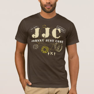 Johnny Just Come T-Shirt