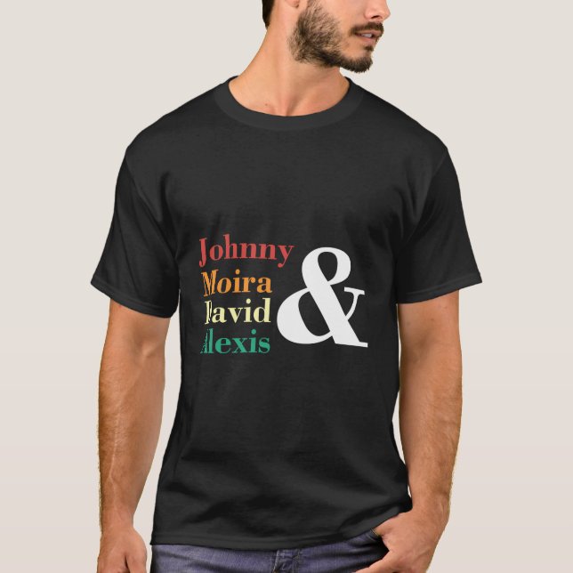 Johnny Moira David Alexis T-Shirt (Front)