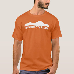 Johnson City Tennessee Please T-Shirt