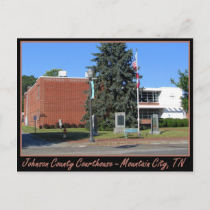 Johnson County Courthouse - Mountain City, TN Postcard