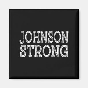 JOHNSON Strong Squad Family Reunion Last Name Team Magnet