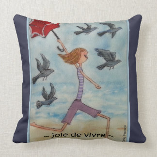 Joie de vivre cushion
