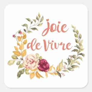 Joie de Vivre French Saying Square Sticker