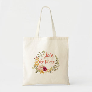 Joie de Vivre French Saying Tote Bag