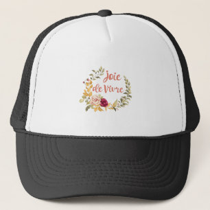 Joie de Vivre French Saying Trucker Hat