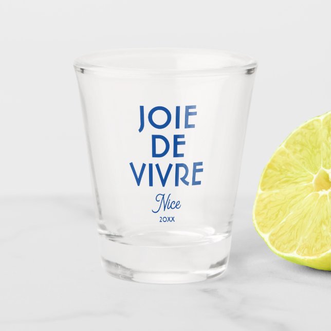 Joie De Vivre Nice Custom Year French  Shot Glass (Front)